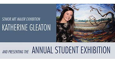 Katherine Gleaton '17 Senior Art Exhibition