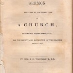 The Rights and Duties of Masters, a sermon by Rev. James Henley Thornwell in Charleston, South Carolina, c. 1850
