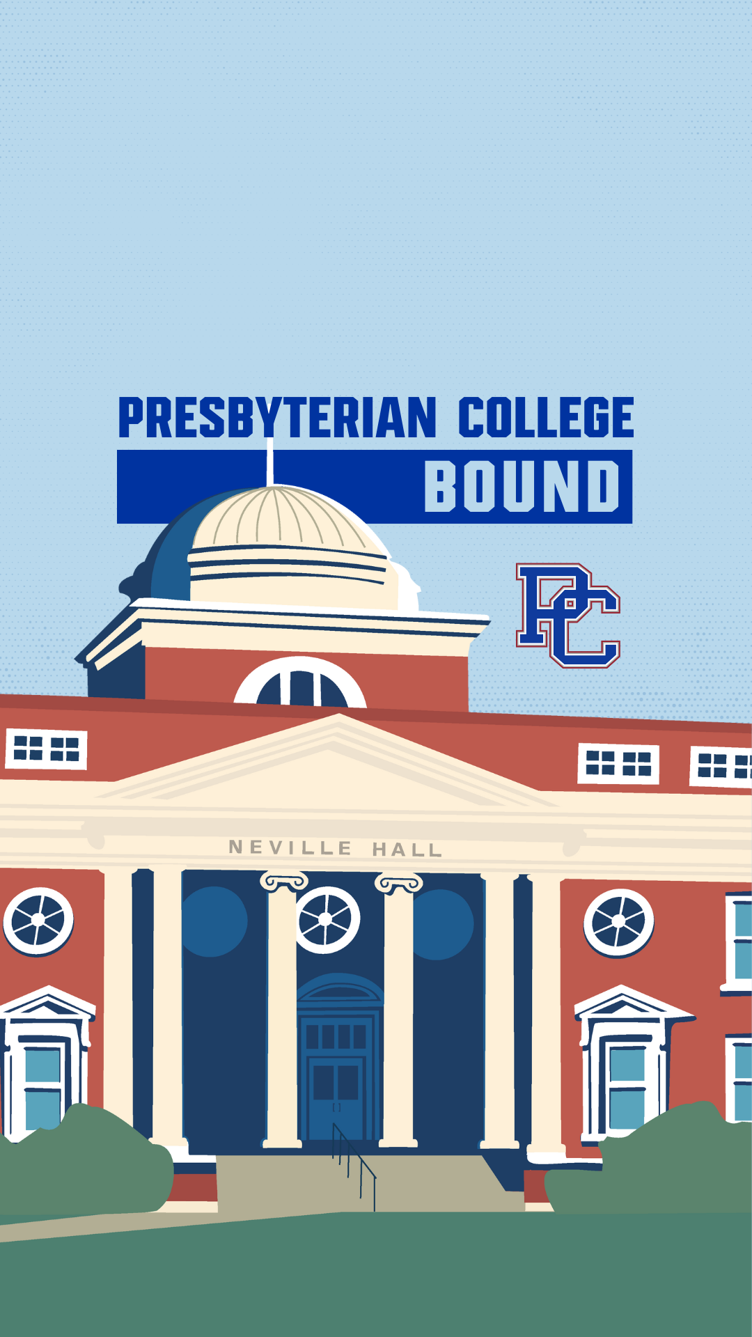 Mobile Wallpaper graphic - illustration of a campus building, Neville, along with text saying "Presbyterian College Bound"
