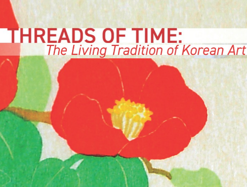 Promotional artwork from Threads of Time: The Living Traditional of Korean Art.