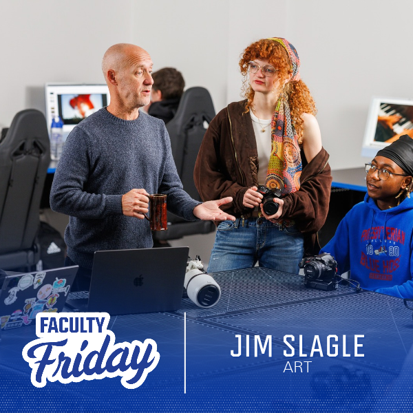 Associate professor of art Jim Slagle for Faculty Friday.